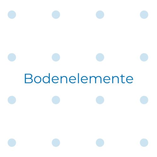 Bodenelemente