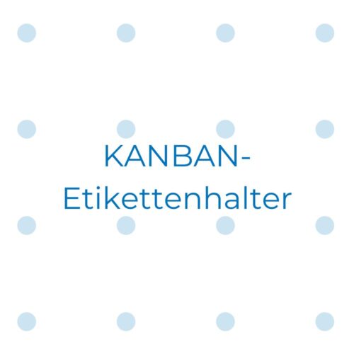 KANBAN-Etikettenhalter